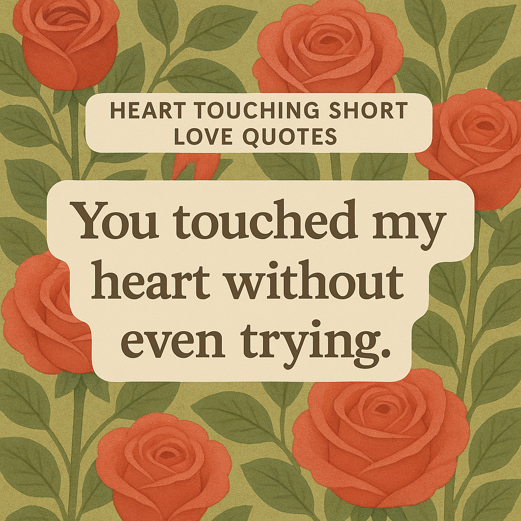 Heart Touching Short Love Quotes